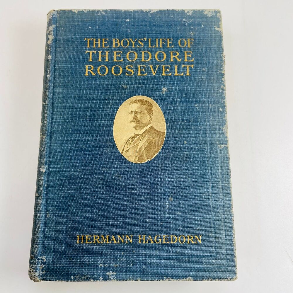 Boys' Life of Theodore Roosevelt Hagedorn 1922 Biography Illustrated Harper